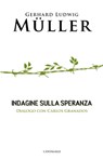 Indagine sulla speranza - Gerhard Ludwig Muller - 9788868795399