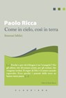 Come in cielo, così in terra - Paolo Ricca - 9788868985042