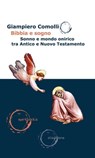 Bibbia e sogno - Giampiero Comolli - 9788868985462