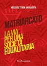 Matriarcato - Heide Goettner-Abendroth - 9788868995454