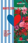 Marte contro Venere - Rosalba Corti - 9788868995546