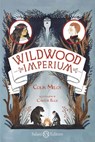 Wildwood. Imperium - Colin Meloy ; Ellis Carson - 9788869181870
