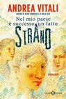 Nel mio paese è successo un fatto strano - Andrea Vitali - 9788869186608