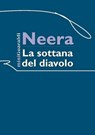 La sottana del diavolo - Neera - 9788869270178