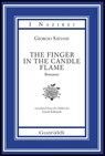 The Finger in the Candle Flame - Giorgio Saviane - 9788869270796