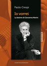 Io vorrei - Paolo Crespi - 9788869449581