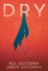 Dry - Neal Shusterman ; Jarrod Shusterman - 9788869666438
