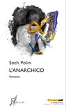 L'anarchico - Soth Polin ; Patrick Deville - 9788869680748