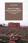 Armée et religion dans le monde romain - Arbia Hilali - 9788869760822