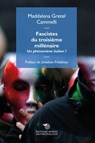 Fascistes du troisième millénaire - Maddalena Gretel Cammelli - 9788869761249