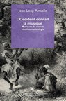 L’Occident connaît la musique - Jean-Loup Amselle - 9788869764622