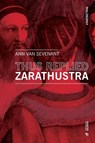 Thus replied Zarathustra - Ann Van Sevenant - 9788869772252