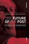 The Future of the Post - Elisa Bricco ; Luca Malavasi - 9788869773761