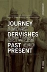 Dervishes along the Silk Roads: Between Past and Present - Thomas Dahnhardt ; Giovanni De Zorzi - 9788869774270