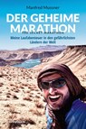 Der geheime Marathon - the secret marathon - Manfred Mussner - 9788870739855