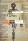 Storie di cervelli - Claudio Pogliano - 9788870753455