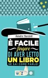 E' facile fingere di aver letto un libro - Sandra Bardotti - 9788870757576