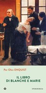 Il libro di Blanche e Marie - Per Olov Enquist - 9788870912531