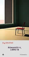 Romanzo 11, libro 18 - Dag Solstad - 9788870913828