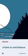 Storie di Amsterdam - Nescio - 9788870913989