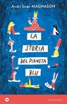 La storia del pianeta blu - Andri Snær Magnason - 9788870919202