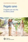 Fegato sano - Salvatore Ricca Rosellini - 9788871365565