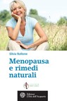 Menopausa e rimedi naturali - Silvia Rollone - 9788871366937