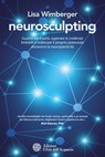 Neurosculpting - Lisa Wimberger - 9788871369426