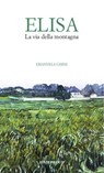 Elisa - Emanuela Ghini - 9788872298534