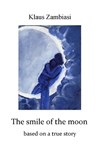 The Smile of the Moon - Klaus Zambiasi - 9788873049548