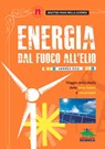 Energia dal fuoco all'elio - Andrea Vico - 9788873078104