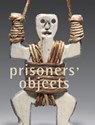 Prisoners' objects -  - 9788874397600
