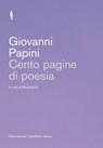 Cento pagine di poesia - Giovanni Papini - 9788874629152