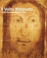 Il volto ritrovato. I tratti inconfondibili di Cristo - AA.VV. - 9788874702985