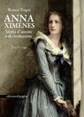 Anna Ximenes - Bianca Tragni - 9788874706860