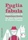 Fiabe e novelle di Castellana Grotte da una raccolta di Pietro Piepoli - Pietro Giovanni Piepoli - 9788874708420
