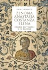 Zenobia, Anastasia, Costanza, Elena - Paolo Biondi - 9788874709304