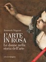 L'arte in rosa - Emanuele Triggiani - 9788874709335