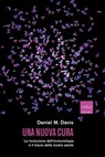 Una nuova cura - Daniel M. Davis - 9788875789169