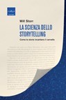 La scienza dello storytelling - Will Storr - 9788875789404