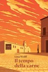 Il tempo della carne - Lina Wolff - 9788875789923