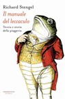 Il manuale del leccaculo - Richard Stengel - 9788876258985