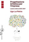Progettazione Artistica per l’Impresa - Ugo La Pietra - 9788876447327