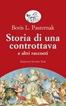 Storia di una controttava - Boris L. Pasternak - 9788876926747