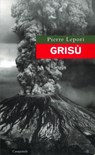 Grisù - Pierre Lepori - 9788877139740