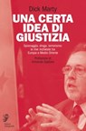 Una certa idea di giustizia - Dick Marty ; Armando Spataro - 9788877139894