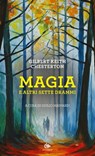 Magia e altri sette drammi - Gilbert Keith Chesterton - 9788878016842