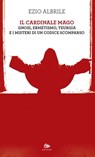 Il cardinale mago - Ezio Albrile - 9788878017610