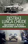 Destra3 lunga chiude - Carlo Cavicchi - 9788879117678