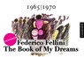 The Book of My Dreams - 1965-1970 - Uncensored - Federico Fellini - 9788880498094